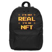 I'm Not Real I'm An NFT 16 in Basic Backpack