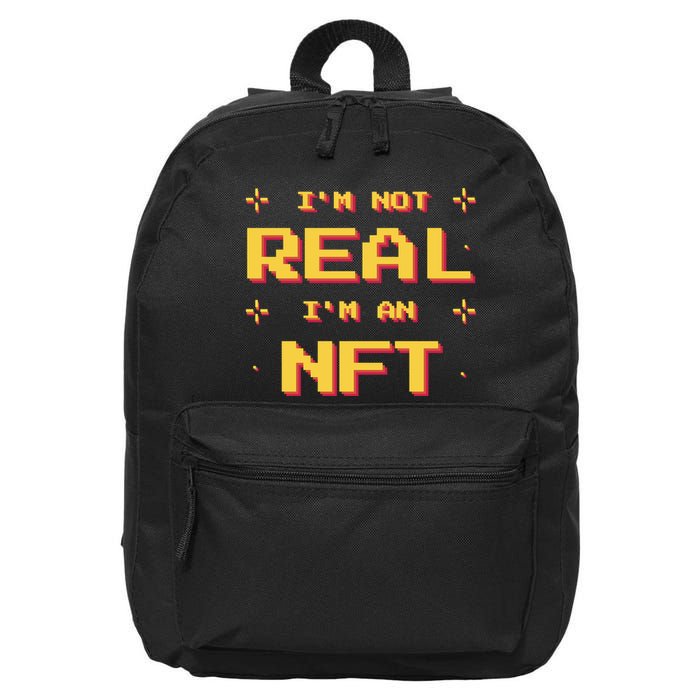 I'm Not Real I'm An NFT 16 in Basic Backpack