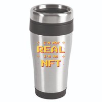 I'm Not Real I'm An NFT 16oz Travel Tumbler