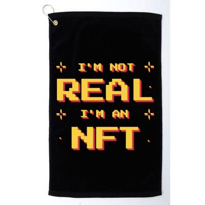 I'm Not Real I'm An NFT Golf Towel
