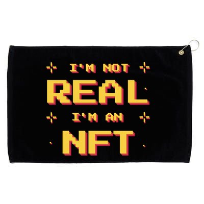 I'm Not Real I'm An NFT Grommeted Golf Towel