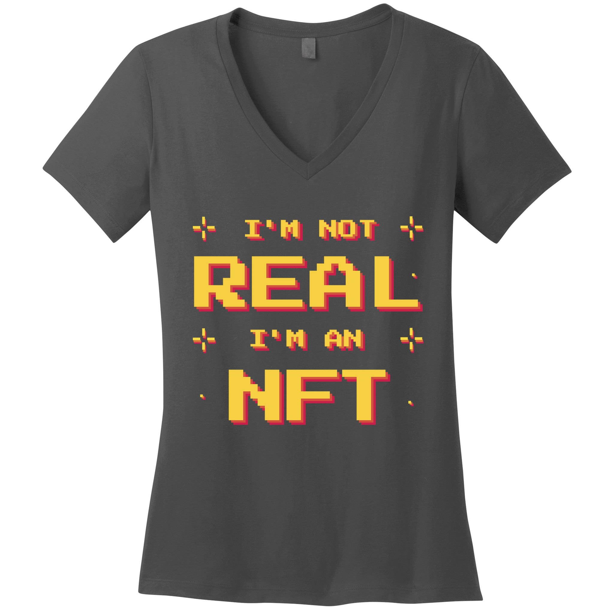 I'm Not Real I'm An NFT Women's V-Neck T-Shirt