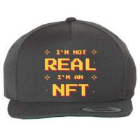 I'm Not Real I'm An NFT Wool Snapback Cap