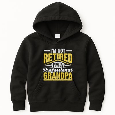 Im Not Retired Im A Professional Grandpa Grandparents Day Kids Hoodie