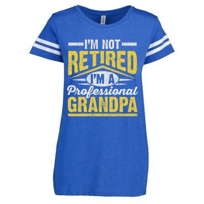 Im Not Retired Im A Professional Grandpa Grandparents Day Enza Ladies Jersey Football T-Shirt