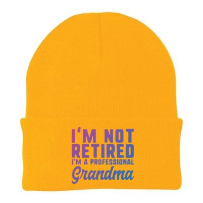 Im Not Retired Professional Grandma Retiret Funny Funny Gift Knit Cap Winter Beanie