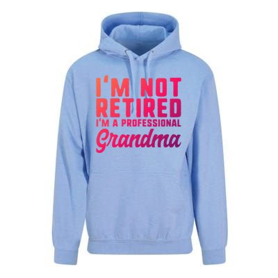 Im Not Retired Professional Grandma Retiret Funny Funny Gift Unisex Surf Hoodie