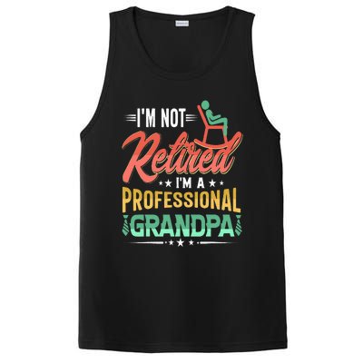 Im Not Retired Im A Professional Grandpa Fathers Day PosiCharge Competitor Tank