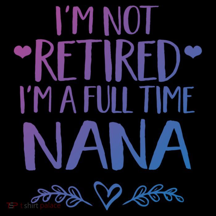 Im Not Retired Im A Full Time Nana Grandma Gift Impact Tech Backpack