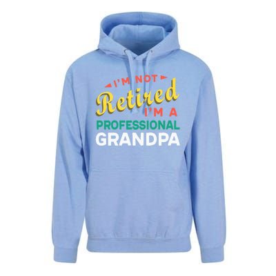 I'm Not Retired I'm A Professional Grandpa Gift Unisex Surf Hoodie