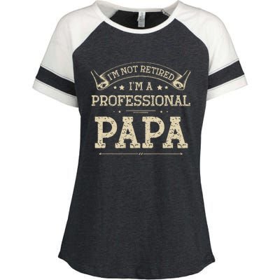 I'm Not Retired A Professional Papa Tee Fathers Day Gift Enza Ladies Jersey Colorblock Tee