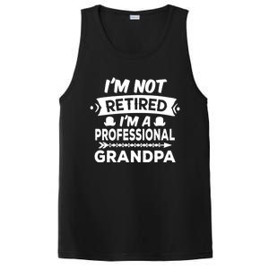 I'm Not Retired I'm A Professional Grandpa Gift PosiCharge Competitor Tank