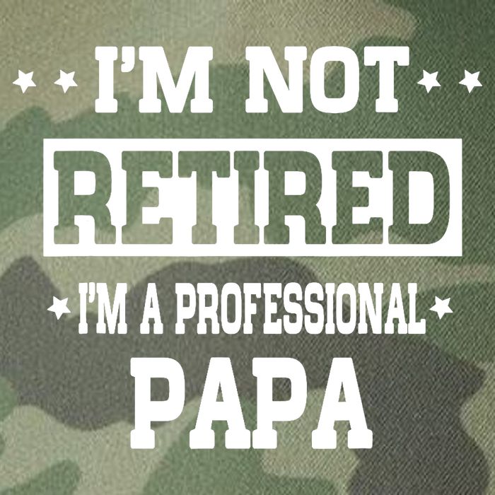 I'm Not Retired I'm A Professional Papa Legacy Tie Dye Trucker Hat