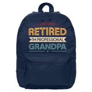 I'm Not Retired I'm A Professional Grandpa Cool Gift 16 in Basic Backpack