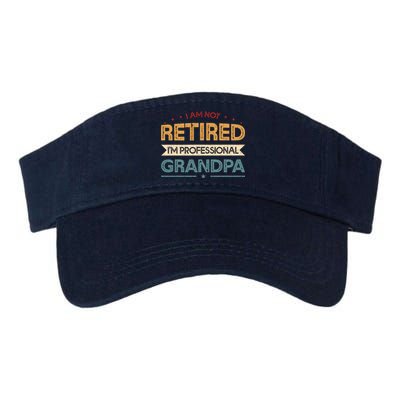 I'm Not Retired I'm A Professional Grandpa Cool Gift Valucap Bio-Washed Visor