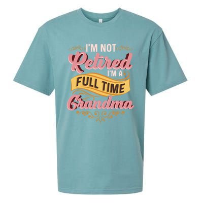 Im Not Retired Im A FullTime Grandma Gift Sueded Cloud Jersey T-Shirt