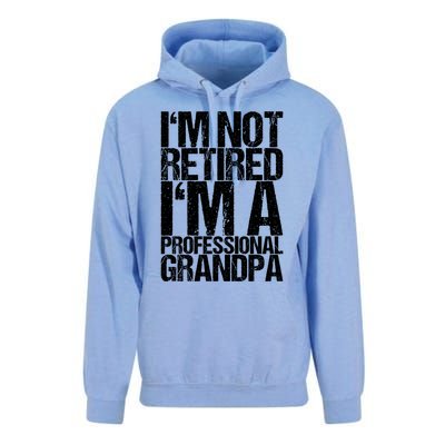 I'm Not Retired I'm A Professional Grandpa Great Gift Unisex Surf Hoodie