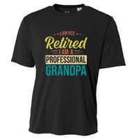 Im Not Retired Im A Professional Grandpa Vintage Cooling Performance Crew T-Shirt