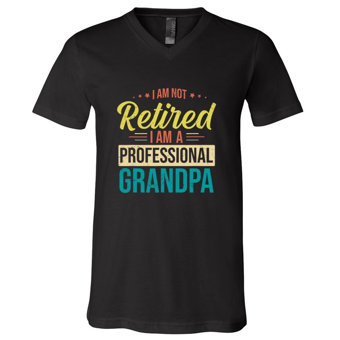 Im Not Retired Im A Professional Grandpa Vintage V-Neck T-Shirt