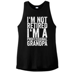 I'm Not Retired I'm A Professional Grandpa Gift Ladies PosiCharge Tri-Blend Wicking Tank