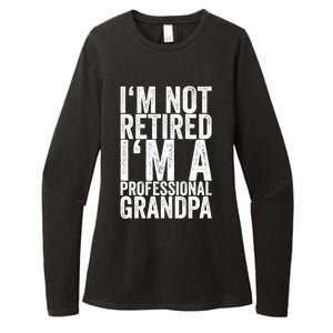 I'm Not Retired I'm A Professional Grandpa Gift Womens CVC Long Sleeve Shirt