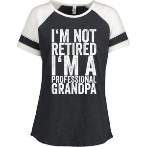 I'm Not Retired I'm A Professional Grandpa Gift Enza Ladies Jersey Colorblock Tee