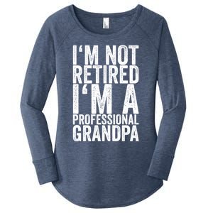 I'm Not Retired I'm A Professional Grandpa Gift Women's Perfect Tri Tunic Long Sleeve Shirt