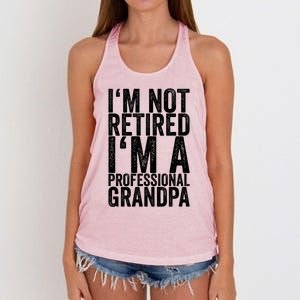 I'm Not Retired I'm A Professional Grandpa Gift Women's Knotted Racerback Tank