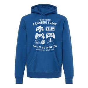 IM Not Really A Control Freak Funny Gamer Gift Controller Gift Premium Hoodie