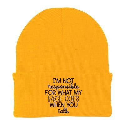 IM Not Responsible For What My Face Does When You Talk Knit Cap Winter Beanie