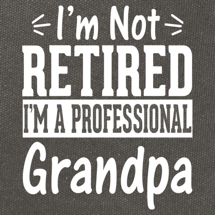 I'm Not Retired I'm A Professional Grandpa Meaningful Gift Cotton Canvas Backpack
