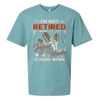 I'm Not Retired Singing Karaoke Is Hard Work Karaoke Singer Sueded Cloud Jersey T-Shirt