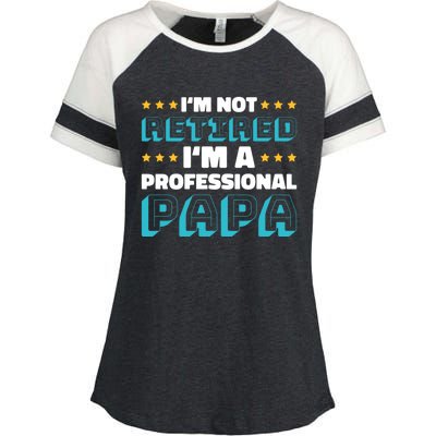 I'm Not Retired I'm A Professional Papa For Father's Day Meaningful Gift Enza Ladies Jersey Colorblock Tee