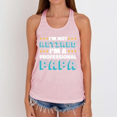 I'm Not Retired I'm A Professional Papa For Father's Day Meaningful Gift Women's Knotted Racerback Tank