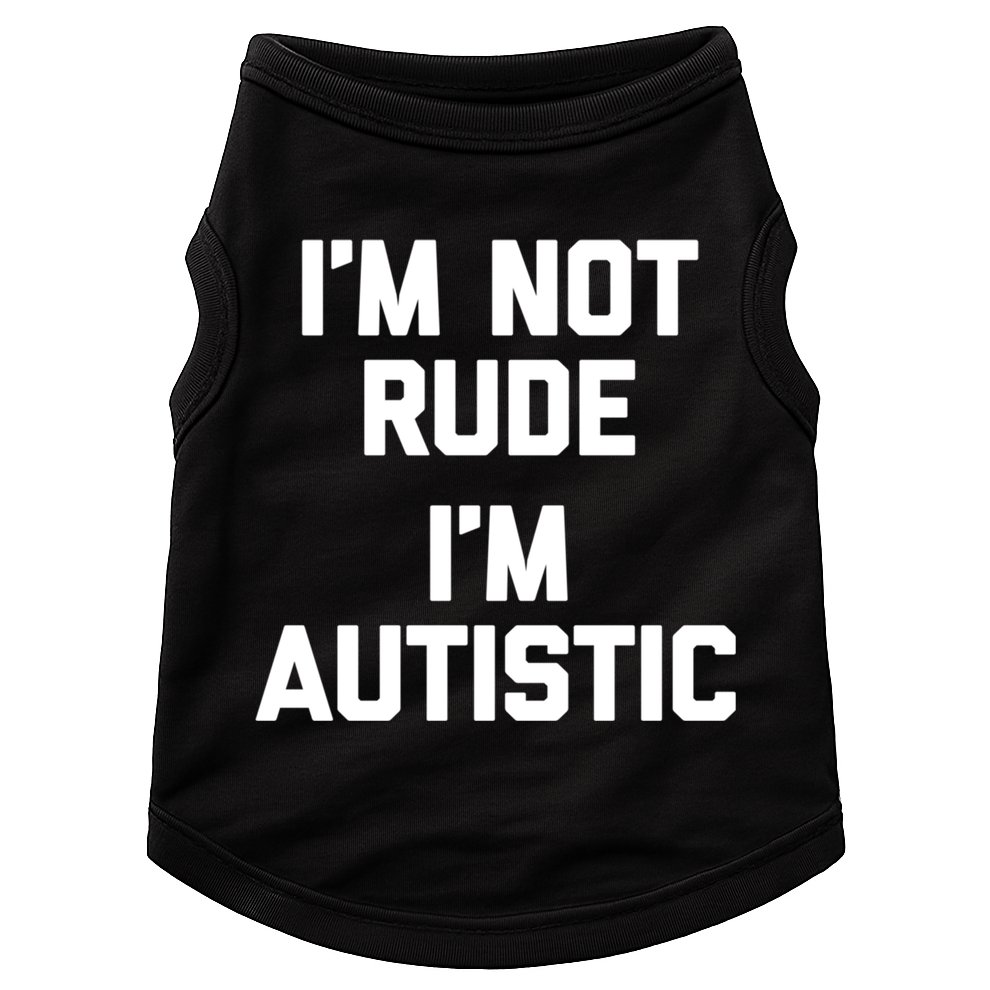 IM Not Rude (IM Autistic) Funny Autism Awareness Autistic Gift Doggie Tank