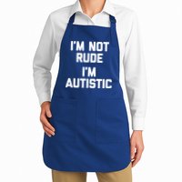IM Not Rude (IM Autistic) Funny Autism Awareness Autistic Gift Apron