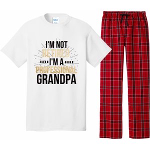 Im Not Retired Im A Professional Grandpa Grandfather Gift Pajama Set