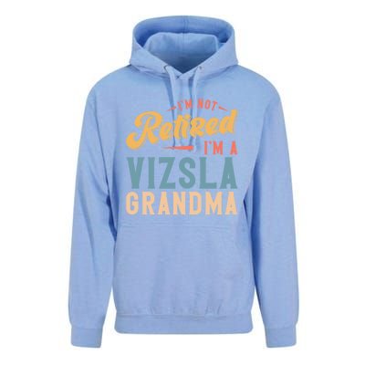 Im Not Retired Im A Vizsla Grandma Great Gift Unisex Surf Hoodie