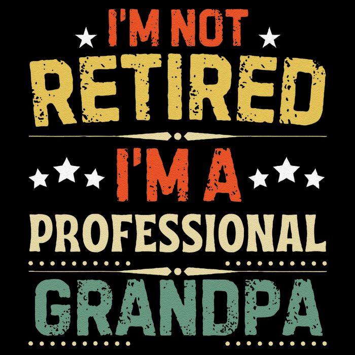 IM Not Retired IM A Professional Grandpa Funny Retirement Backpack