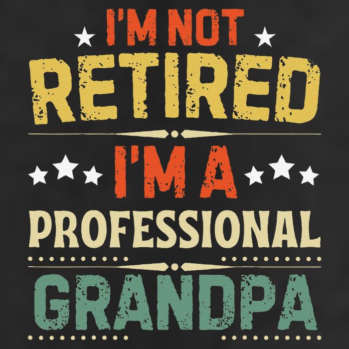 IM Not Retired IM A Professional Grandpa Funny Retirement Golf Towel