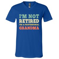 Im Not Retired Professional Grandma Retiret Vintage Gift V-Neck T-Shirt