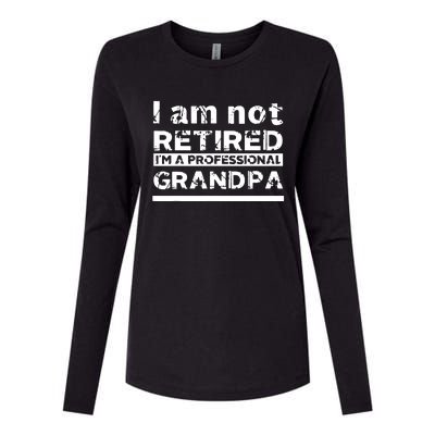 I'm Not Retired I'm A Professional Grandpa Womens Cotton Relaxed Long Sleeve T-Shirt