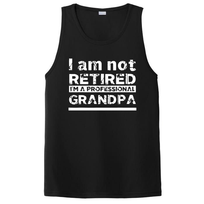 I'm Not Retired I'm A Professional Grandpa PosiCharge Competitor Tank