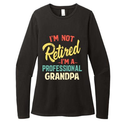 I'm Not Retired I'm A Professional Grandpa Funny  Womens CVC Long Sleeve Shirt