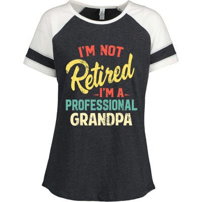 I'm Not Retired I'm A Professional Grandpa Funny  Enza Ladies Jersey Colorblock Tee