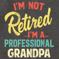 I'm Not Retired I'm A Professional Grandpa Funny  Vector Backpack