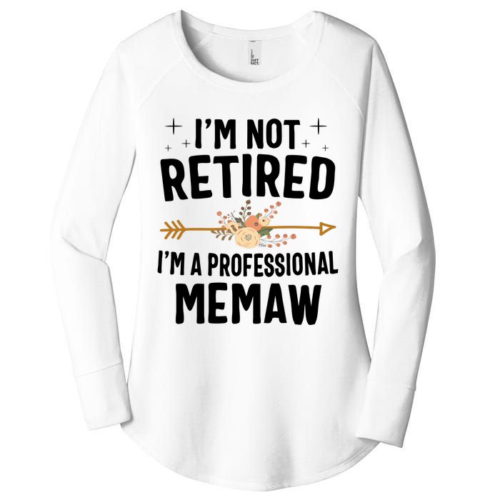 IM Not Retired IM A Professional Memaw Mothers Day Women's Perfect Tri Tunic Long Sleeve Shirt