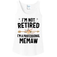 IM Not Retired IM A Professional Memaw Mothers Day Ladies Essential Tank