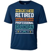 IM Not Retired IM A Professional Grandpa Funny Grandpa Performance Shirt