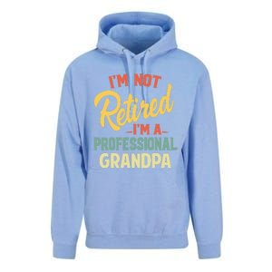 I'm Not Retired A Professional Grandpa Father Day Gift Unisex Surf Hoodie